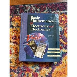 Basic Mathematics for Electricity and Electronics by Singer, Foster, And Schultz